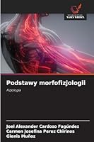 Podstawy morfofizjologii (Polish Edition) 6207835883 Book Cover