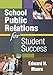 School Public Relations for Student Success