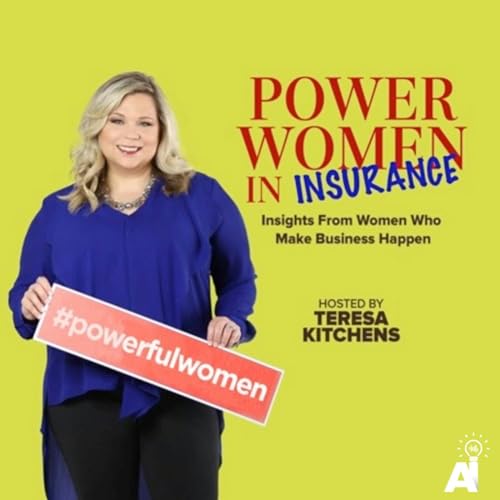 Power Women In Insurance: From Receptionist to Sales And Tech Guru With Brittany Miranda Podcast Por  arte de portada