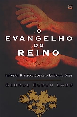Evangelho do Reino, o