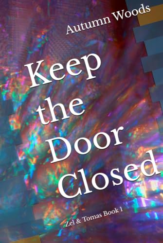 Keep the Door Closed cover