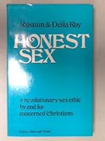 Honest Sex: Revolutionary Sex Ethics by and for Concerned Christians 0042690021 Book Cover