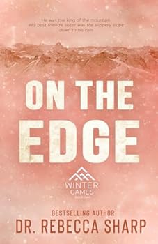 Paperback On the Edge: A Brother's Best Friend Romance (Winter Games) Book