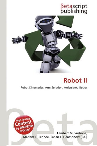 Robot II: Robot Kinematics, Arm Solution, Articulated Robot