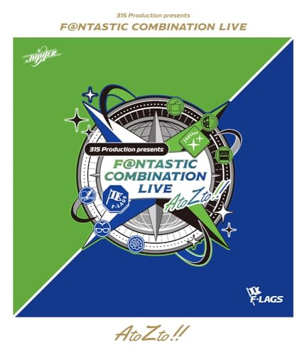 315 Production presents F@NTASTIC COMBINATION LIVE ～AtoZto!!～ LIVE Blu-rayのサムネイル