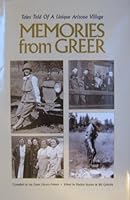 Memories from Greer, Tales Told of a Unique Arizona Village B002K7K9IE Book Cover