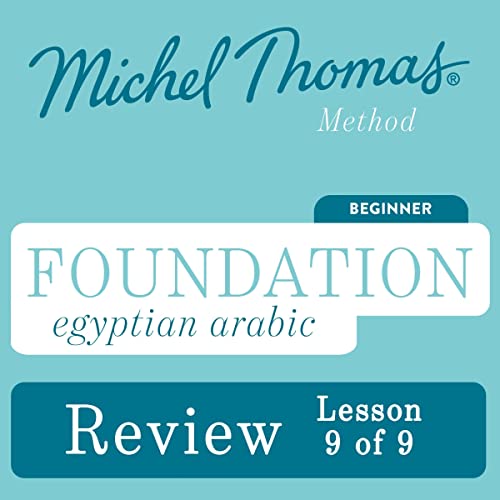 Foundation Egyptian Arabic (Michel Thomas Method) - Lesson Review 9 of 9 by Michel Thomas episode artwork