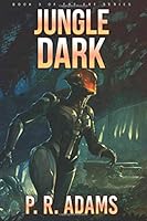Jungle Dark 172594880X Book Cover