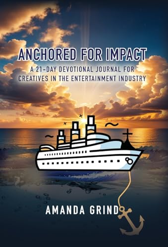 Anchored for Impact: A 21-Day Devotional Journal...