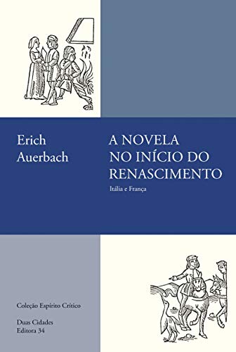 A novela no início do Renascimento: Itália e França, do autor Erich Auerbach