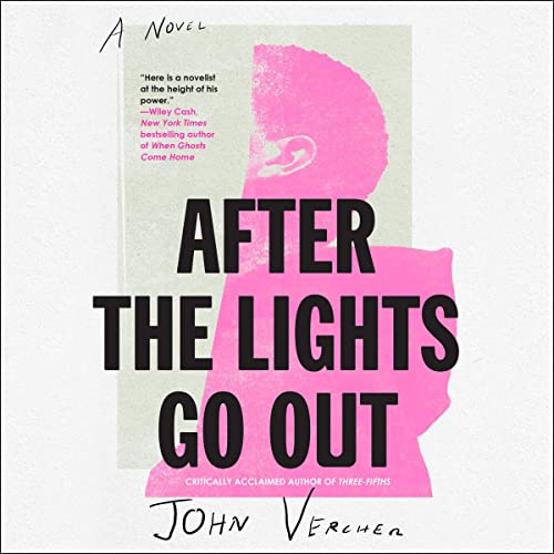 John Vercher  After the Lights Go Out