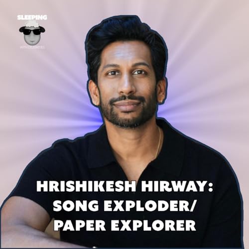 Hrishikesh Hirway: Song Exploder / Paper Explorer