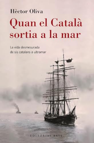 Quan el Català sortia a la mar