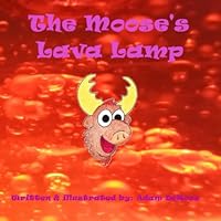 The Moose's Lava Lamp (Moose-Books) B0BQ9FV8YW Book Cover