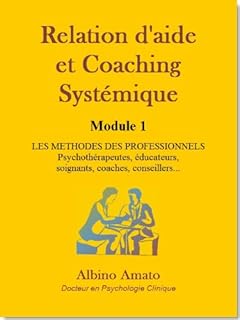 Relation d'aide et Coaching systémique - Module 1