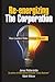 Re-energizing the Corporation: How Leaders Make Change Happen