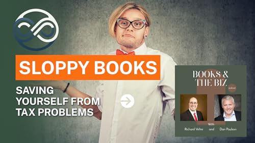 Sloppy Accounting Is Costing You More Than You Think