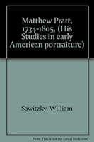 Matthew Pratt, 1734-1805, B0007DWXCS Book Cover