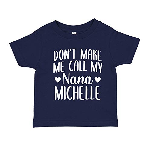 Don't Make Me Call My Nana Baby Bodysuit One Piece or Toddler Shirt Cute Nana Clothes with Customization
