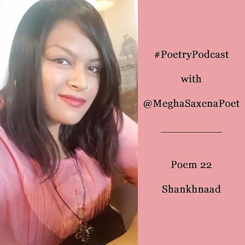 『"SHANKHNAAD" - A poem by @MeghaSaxenaPoet』のカバーアート