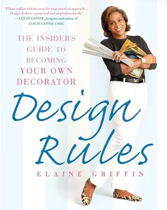 Design Rules: The Insider's Guide to Becoming Your Own Decorator Original book cover