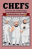 Chefs Livres de Coloriage 1320486347 Book Cover
