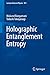 Holographic Entanglement Entropy (Lecture Notes in Physics)
