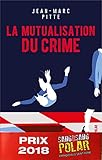 La mutualisation du crime