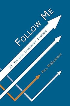 Paperback Follow Me: 21 Timeless Leadership Lessons Book