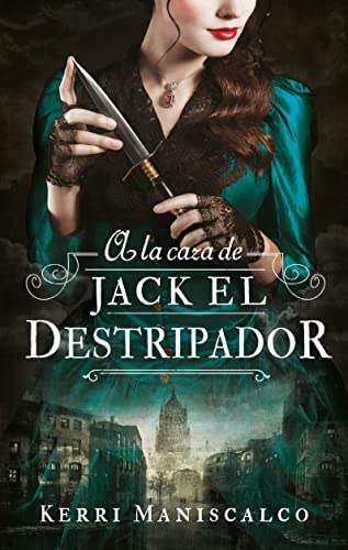 A la caza de Jack el destripador [Spanish] 607748346X Book Cover