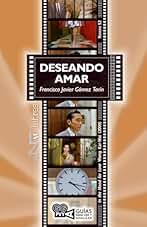 Deseando amar (In the Mood for Love). Wong Kai-Wai (2000): 52 (Guias para ver y analizar)