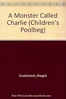 A Monster Called Charlie (Children's Poolbeg) 1853712019 Book Cover