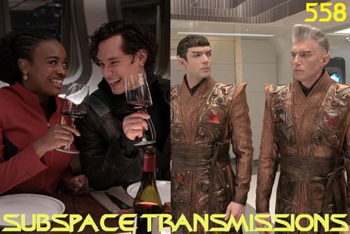 『Strange New Worlds: "What is Starfleet?" + "Four-and-a-Half Vulcans" (#558)』のカバーアート