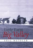 The Little Farm in the Big Valley 1514401959 Book Cover