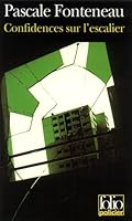 Confidences sur l'escalier 2070412261 Book Cover