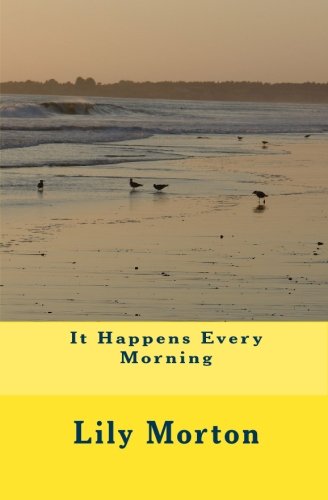 It Happens Every Morning