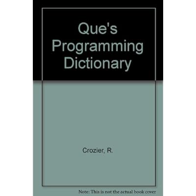 Que's Programming Dictionary