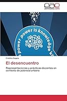 El Desencuentro 3844341056 Book Cover