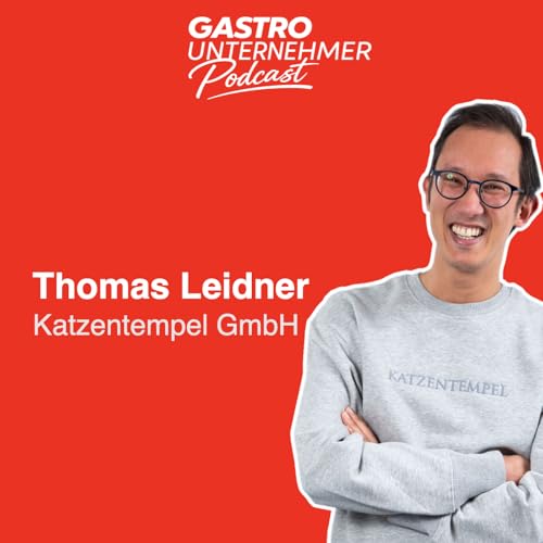 #13 Thomas Leidner (Katzentempel) - Der gr&ouml;&szlig;te Fehler war, wachsen zu wollen mit aller Gewalt.