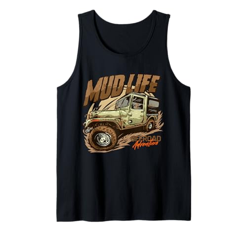 Mud Life | SUV todoterreno 4x4 Camiseta sin Mangas