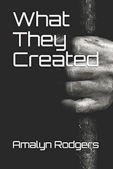 Paperback What They Created Book