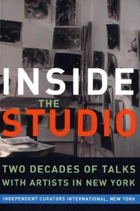 Inside the Studio - Talks with New York Artists by Judith Richards (2003-06-30)