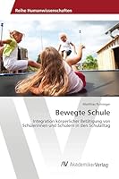 Bewegte Schule 363985490X Book Cover