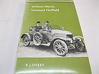 William Morris, Viscount Nuffield (The Europa library of business biography) 0900362847 Book Cover