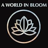 A World In Bloom Records
