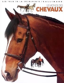 Paperback Le monde des chevaux [French] Book