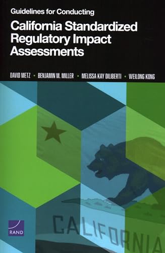 Guidelines for Conducting California Standardized Regulatory Impact Assessments