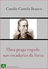 Capa de Uma praga rogada nas escadarias da forca (Literatura Língua Portuguesa Livro 1)