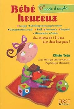 Paperback Bébé heureux, mode d'emploi [French] Book