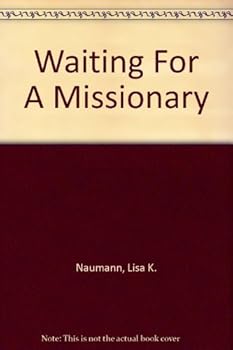 Paperback Waiting For A Missionary Book